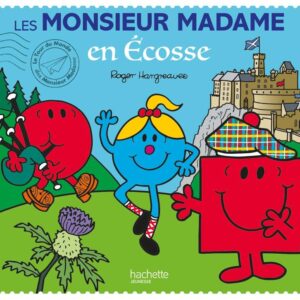 Les Monsieur Madame en Ecosse