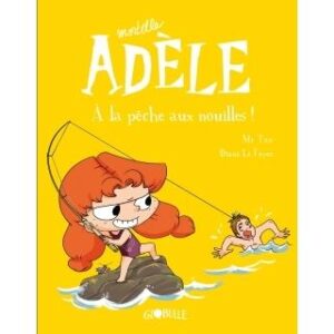 Mortelle Adèle - Tome 12 : À la pêche aux nouilles !