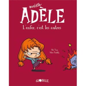 Mortelle Adèle - Tome 2 : L'enfer, c'est les autres
