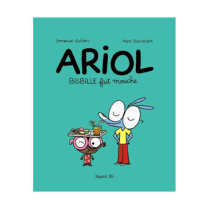 Ariol - Tome 5 : Bisbille fait mouche