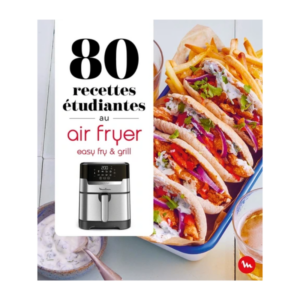 80 recettes étudiantes au air fryer. Easy fry & grill